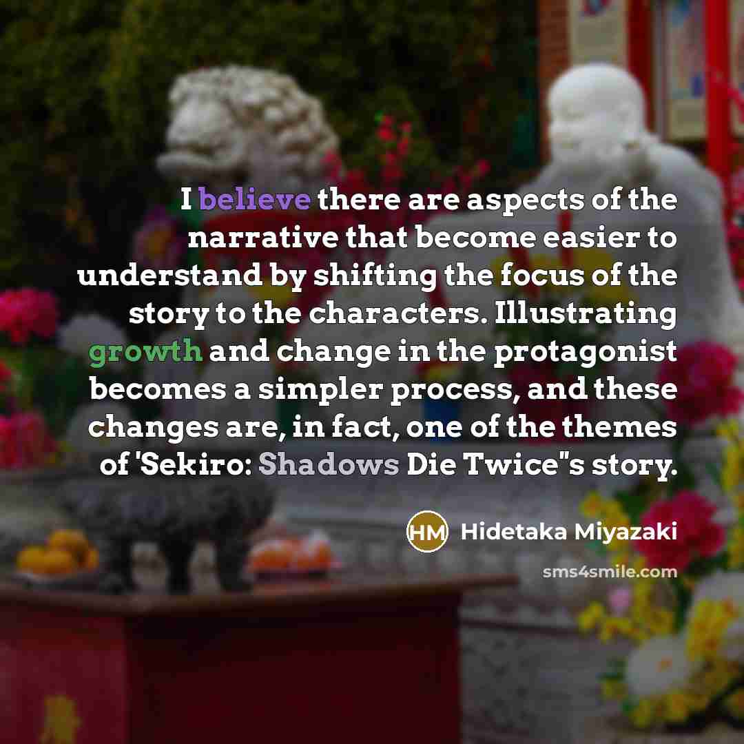 “I believe there are aspects of the narrative that become…” quote by Hidetaka Miyazaki