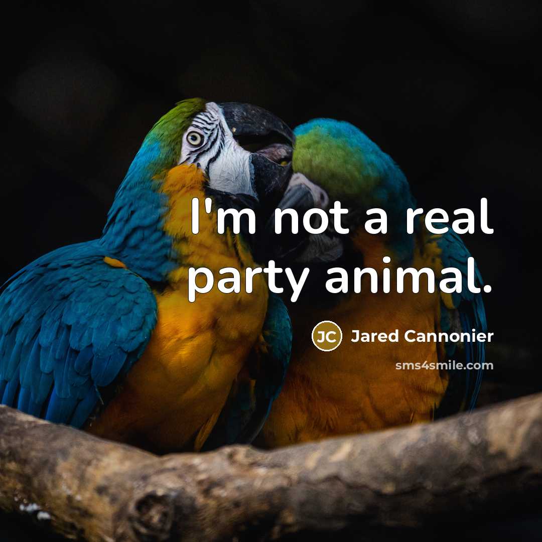 “I'm not a real party animal.…” quote by Jared Cannonier