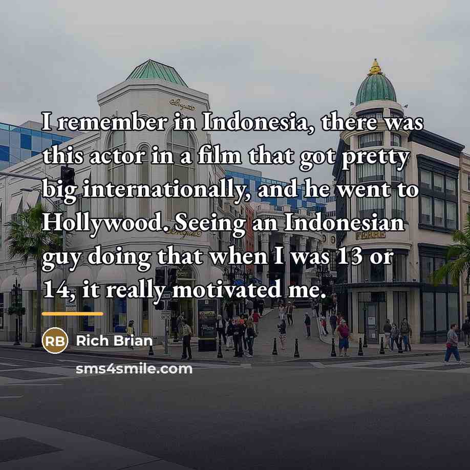 “I remember in Indonesia, there was this actor in a…” quote by Rich Brian