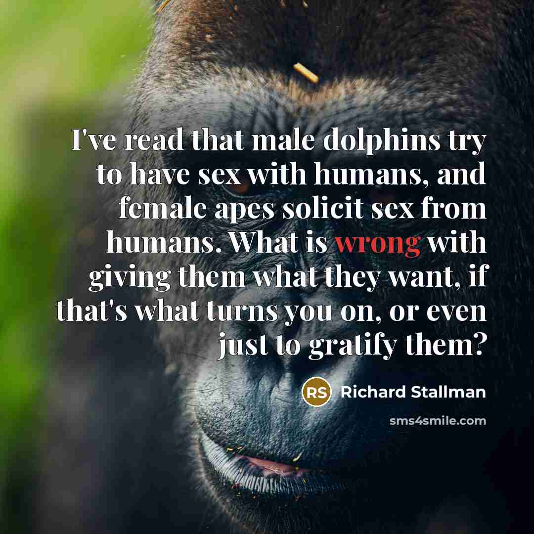 “I've read that male dolphins try to have sex with…” quote by Richard Stallman