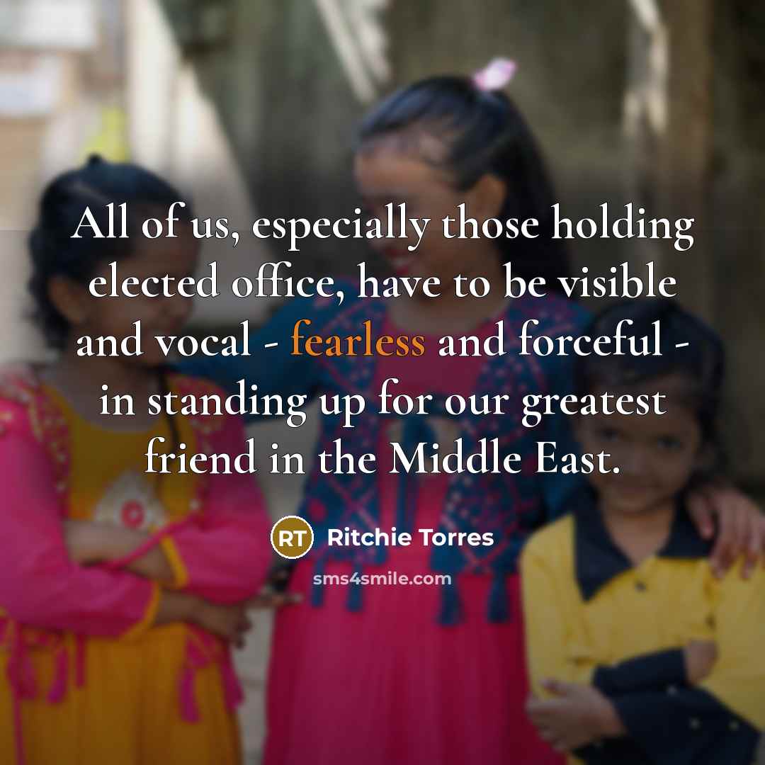 “All of us, especially those holding elected office, have to…” quote by Ritchie Torres