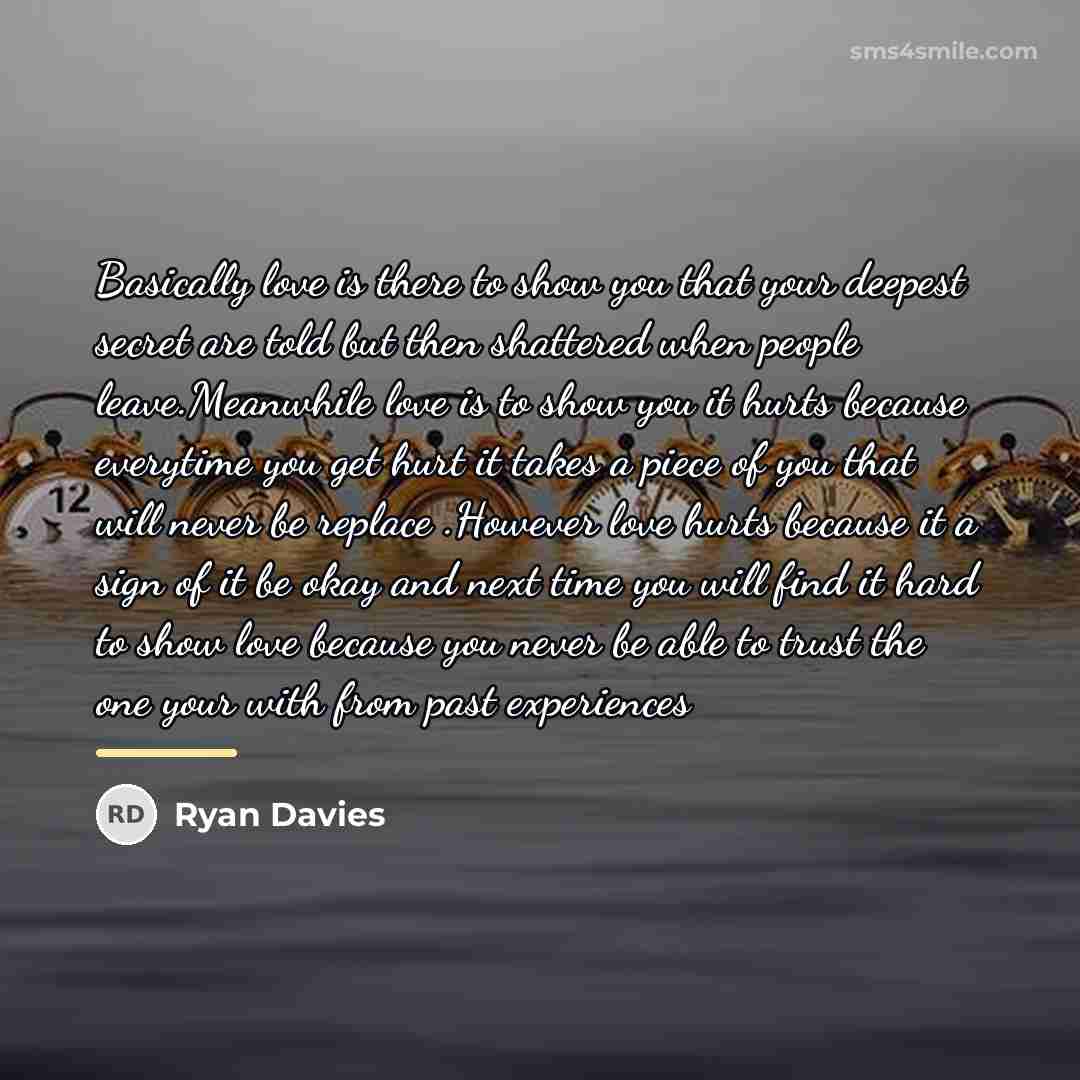 “Basically love is there to show you that your deepest…” quote by Ryan Davies