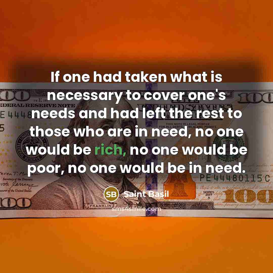“If one had taken what is necessary to cover one's…” quote by Saint Basil