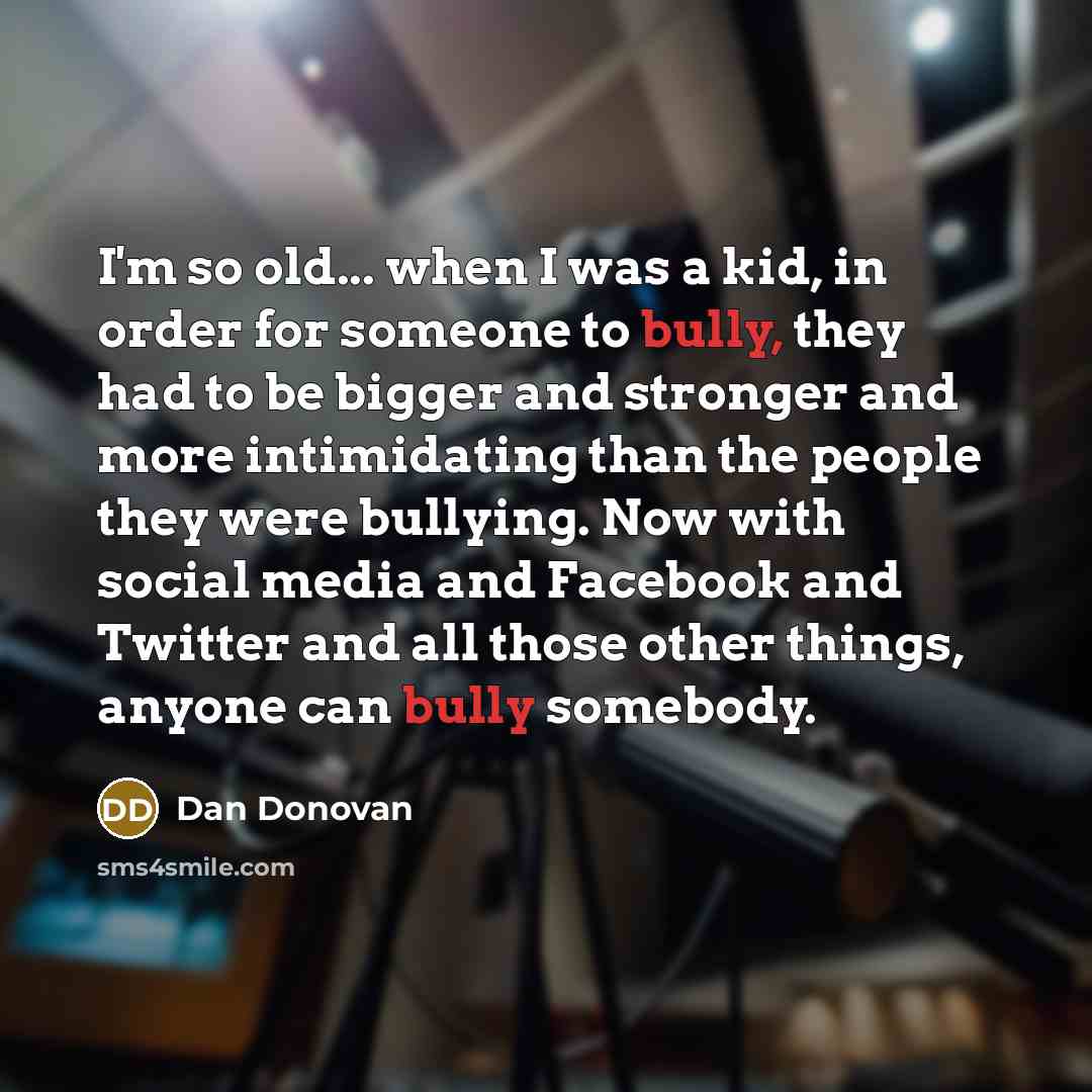 “I'm so old... when I was a kid, in order…” quote by Dan Donovan