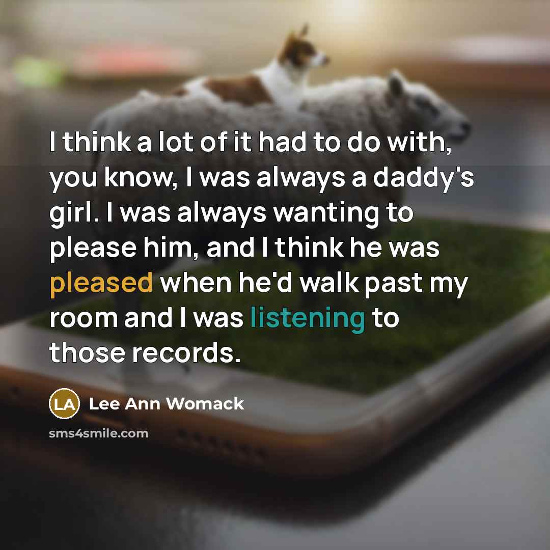 “I think a lot of it had to do with,…” quote by Lee Ann Womack