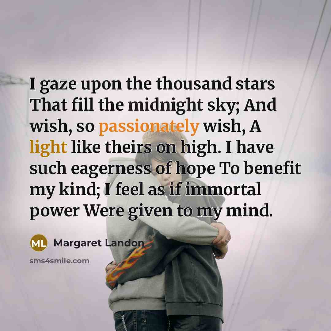 “I gaze upon the thousand stars That fill the midnight…” quote by Margaret Landon