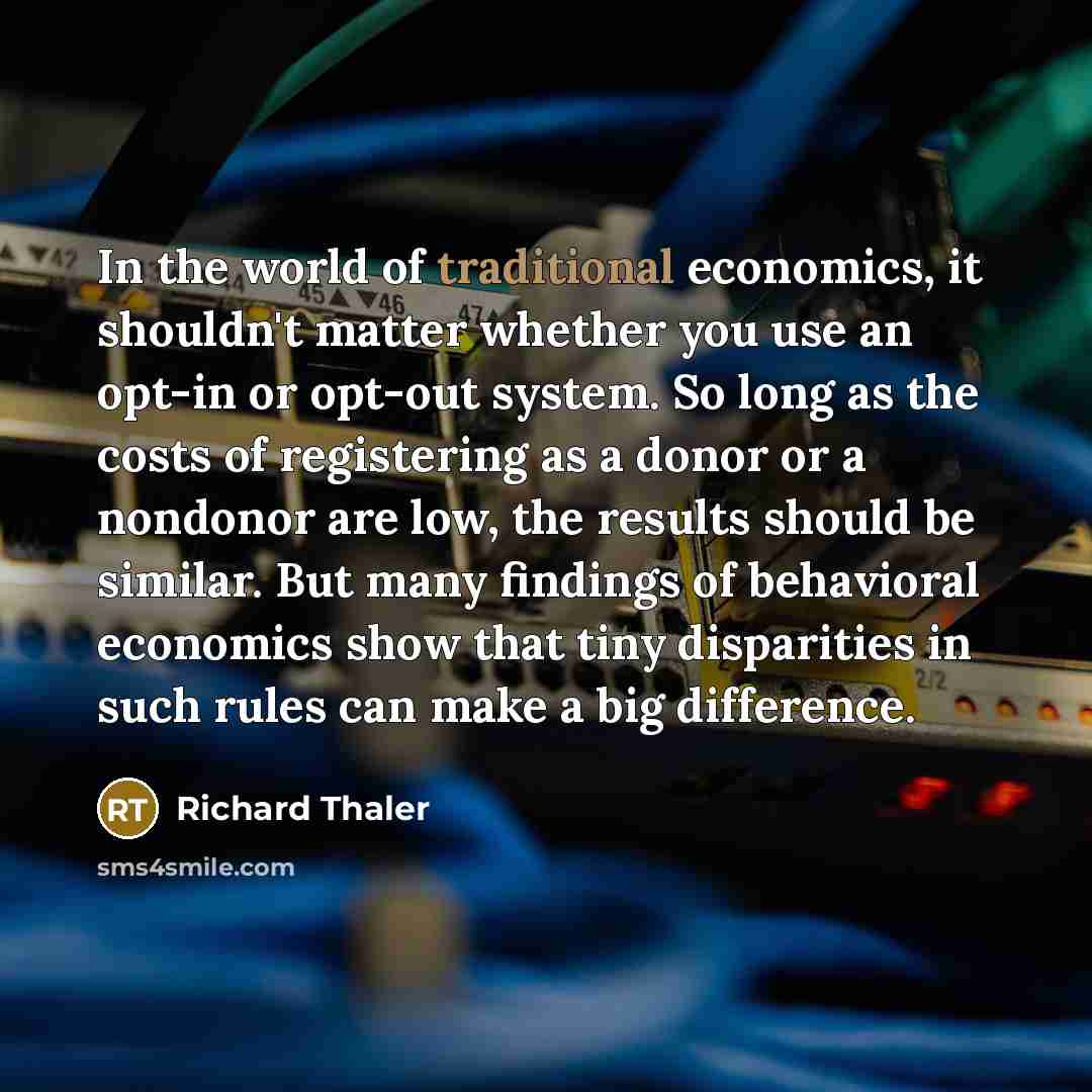 “In the world of traditional economics, it shouldn't matter whether…” quote by Richard Thaler