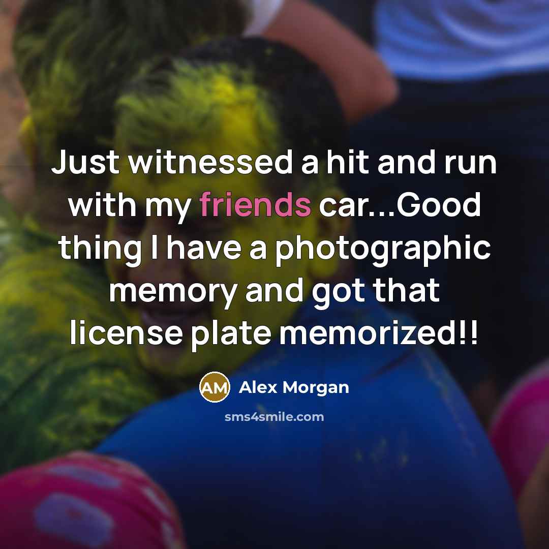 “Just witnessed a hit and run with my friends car...Good…” quote by Alex Morgan