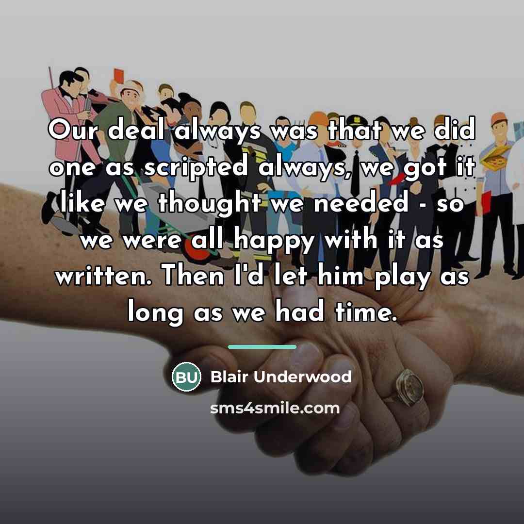 “Our deal always was that we did one as scripted…” quote by Blair Underwood