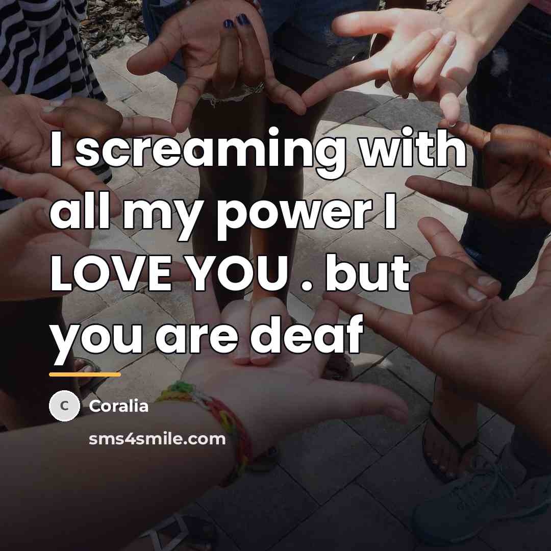 “I screaming with all my power I LOVE YOU .…” quote by Coralia