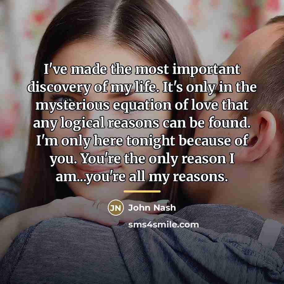 “I've made the most important discovery of my life. It's…” quote by John Nash