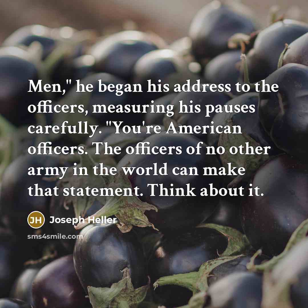 “Men," he began his address to the officers, measuring his…” quote by Joseph Heller