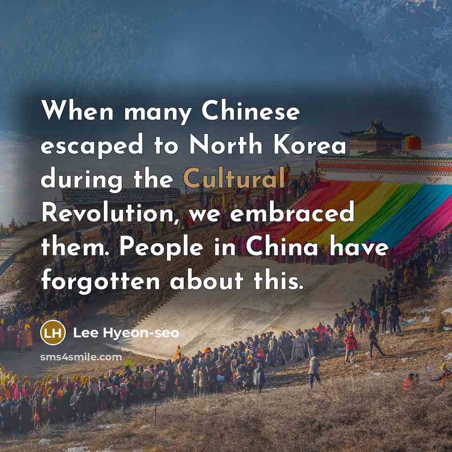 “When many Chinese escaped to North Korea during the Cultural…” quote by Lee Hyeon-seo