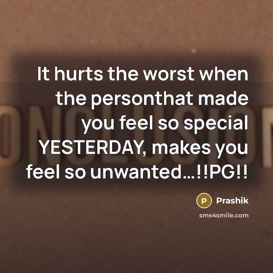 “It hurts the worst when the personthat made you feel…” quote by Prashik