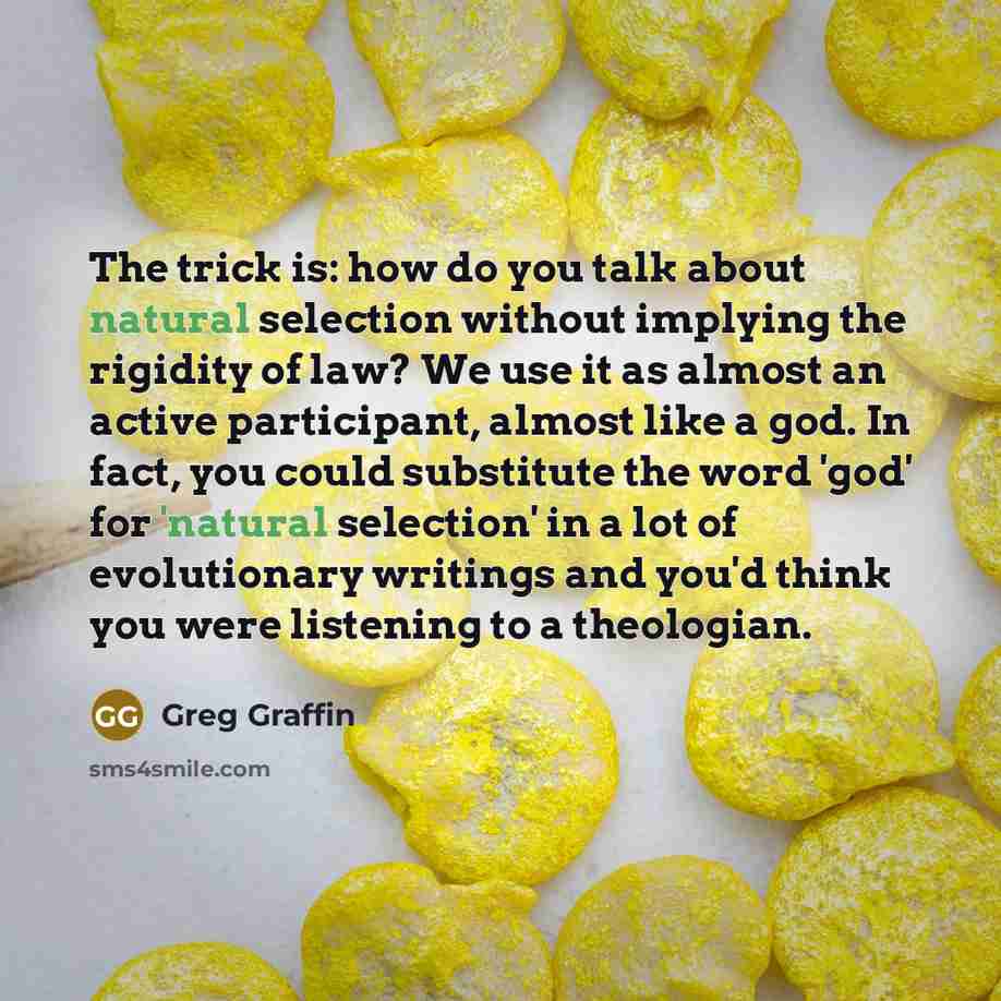 “The trick is: how do you talk about natural selection…” quote by Greg Graffin