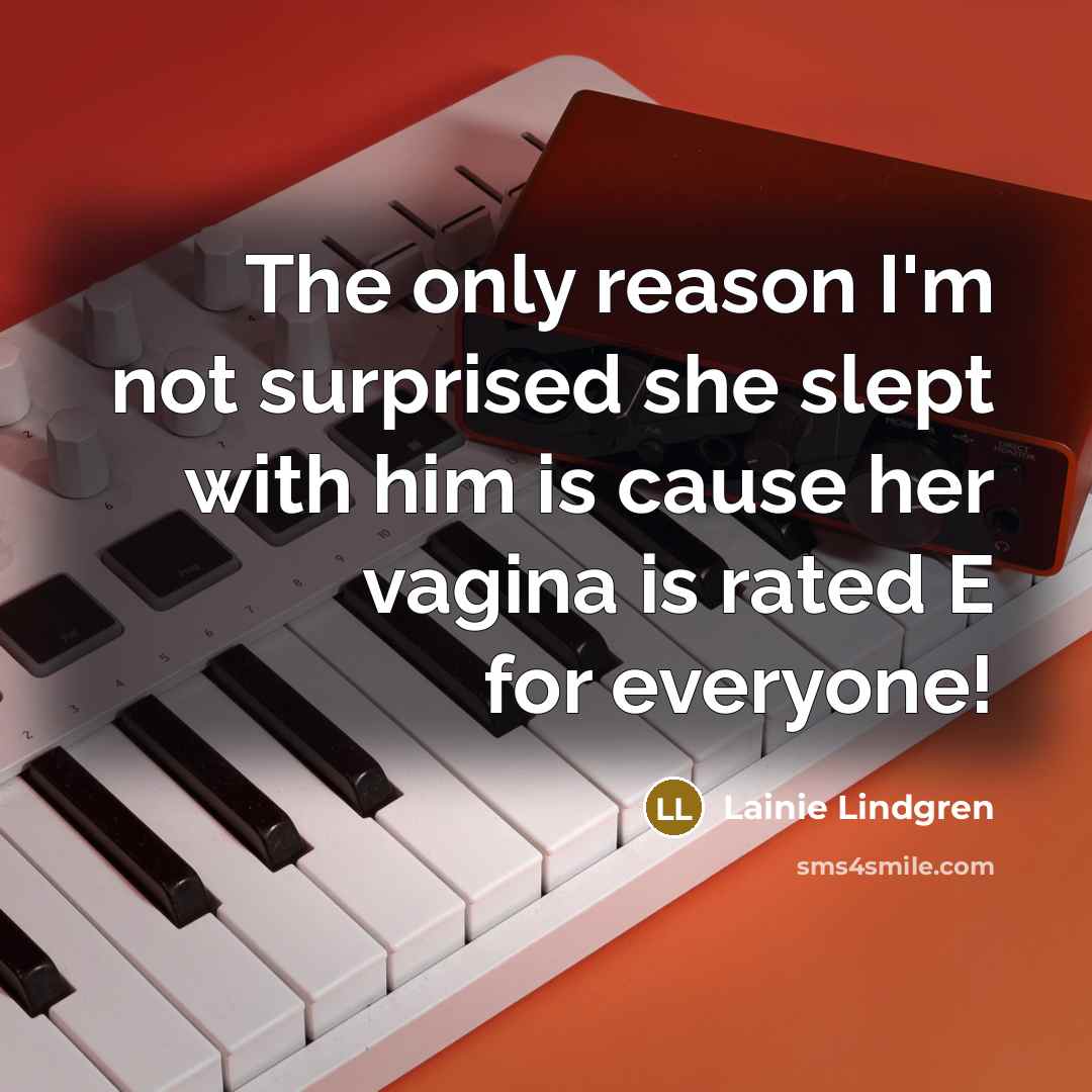 “The only reason I'm not surprised she slept with him…” quote by Lainie Lindgren