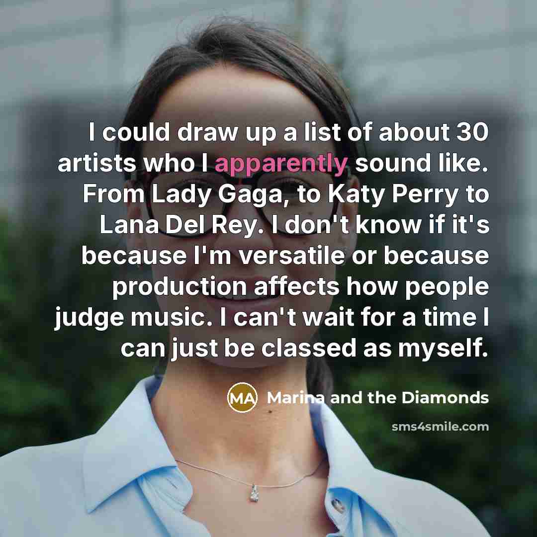 “I could draw up a list of about 30 artists…” quote by Marina and the Diamonds