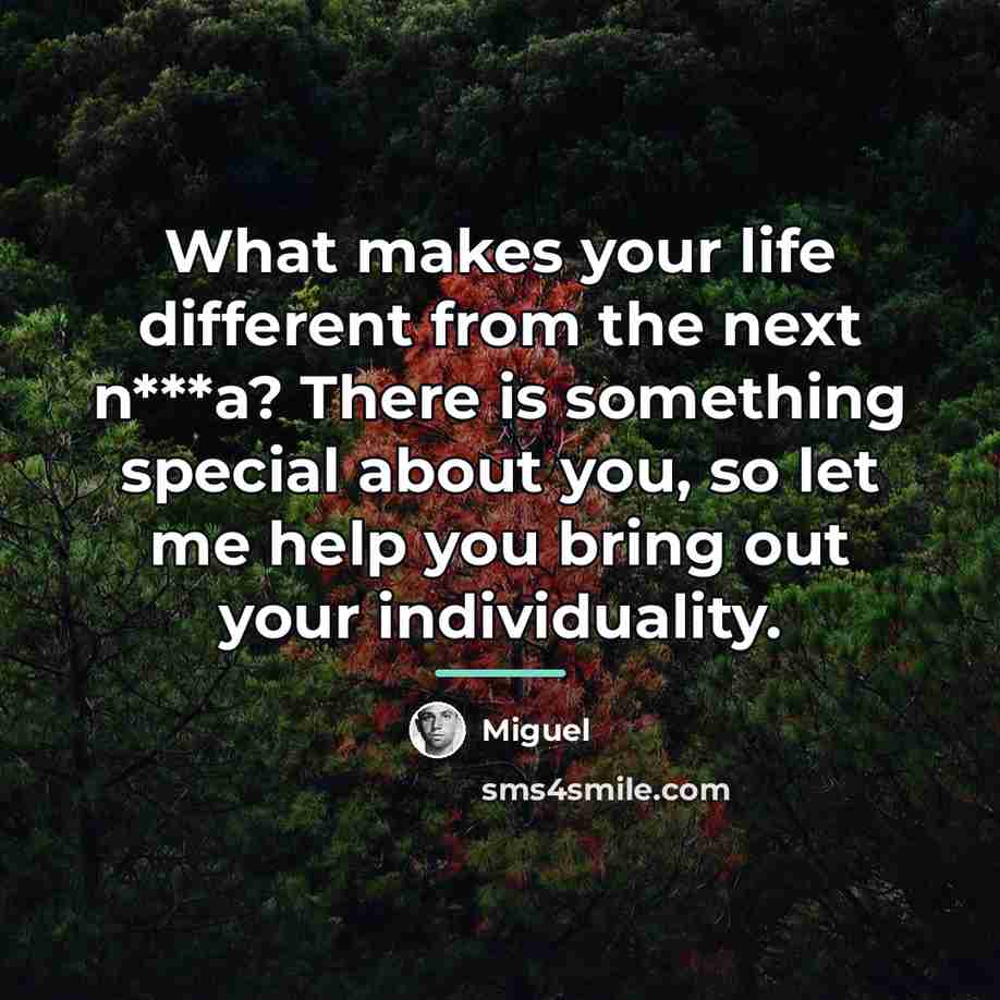 “What makes your life different from the next n***a? There…” quote by Miguel