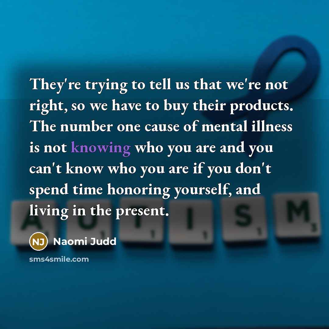 “They're trying to tell us that we're not right, so…” quote by Naomi Judd