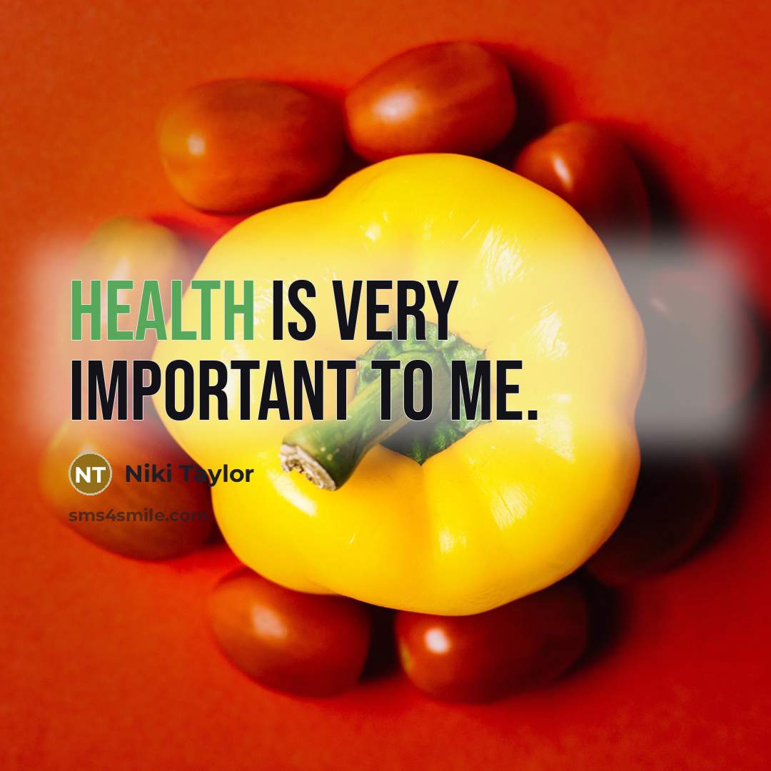 “Health is very important to me.…” quote by Niki Taylor