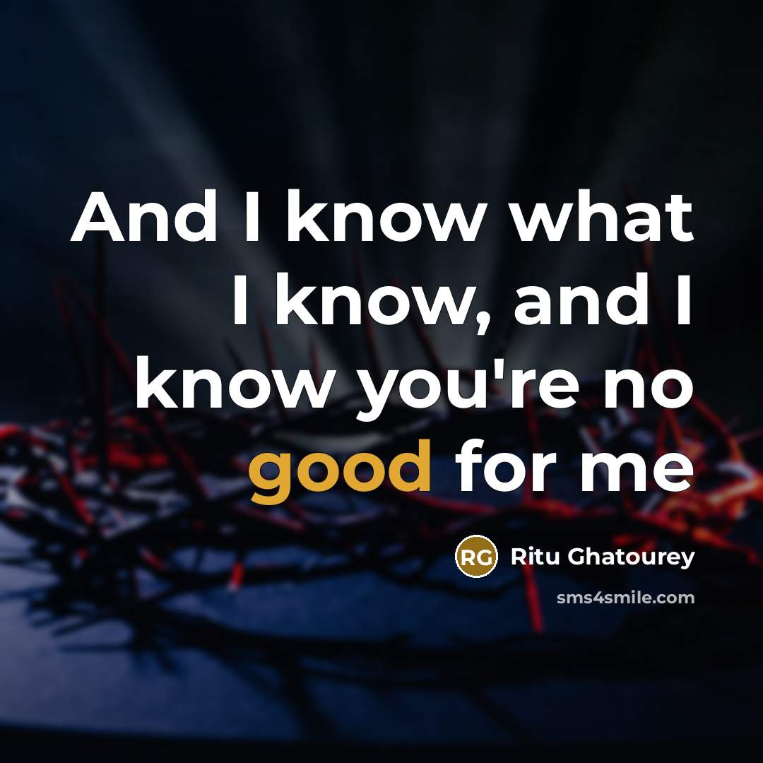 “And I know what I know, and I know you're…” quote by Ritu Ghatourey