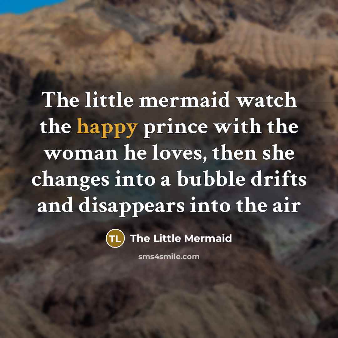 “The little mermaid watch the happy prince with the woman…” quote by The Little Mermaid