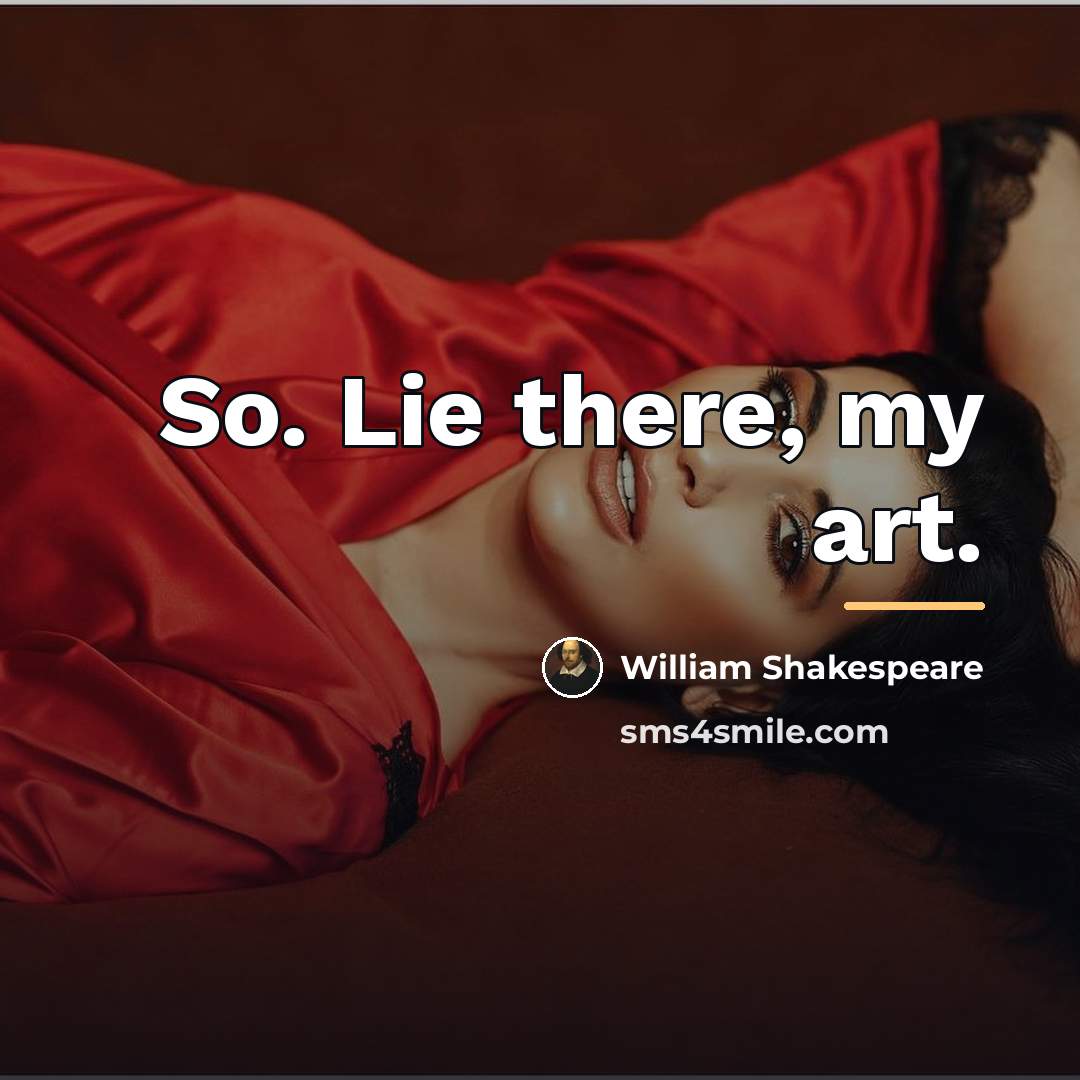 “So. Lie there, my art.…” quote by William Shakespeare