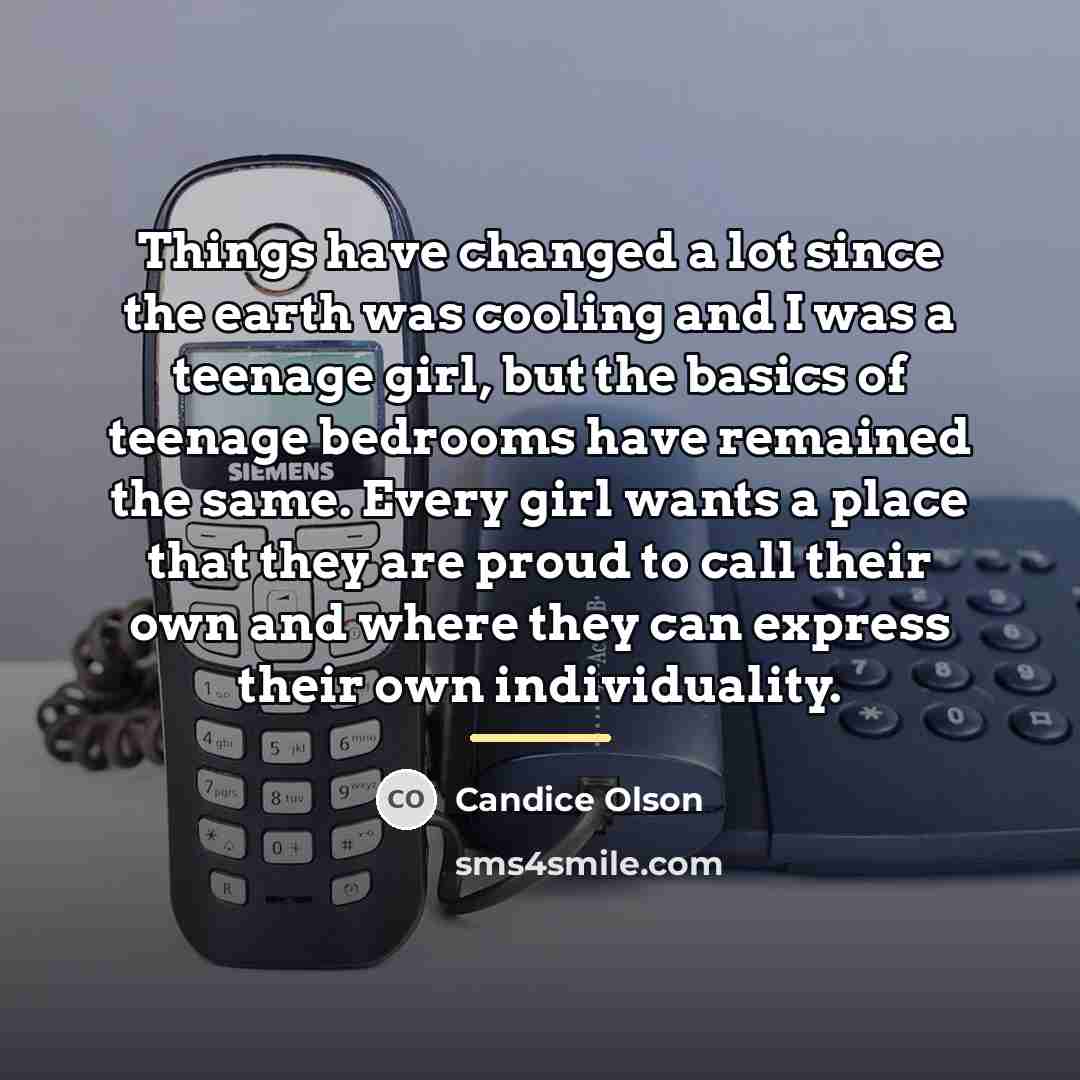 “Things have changed a lot since the earth was cooling…” quote by Candice Olson