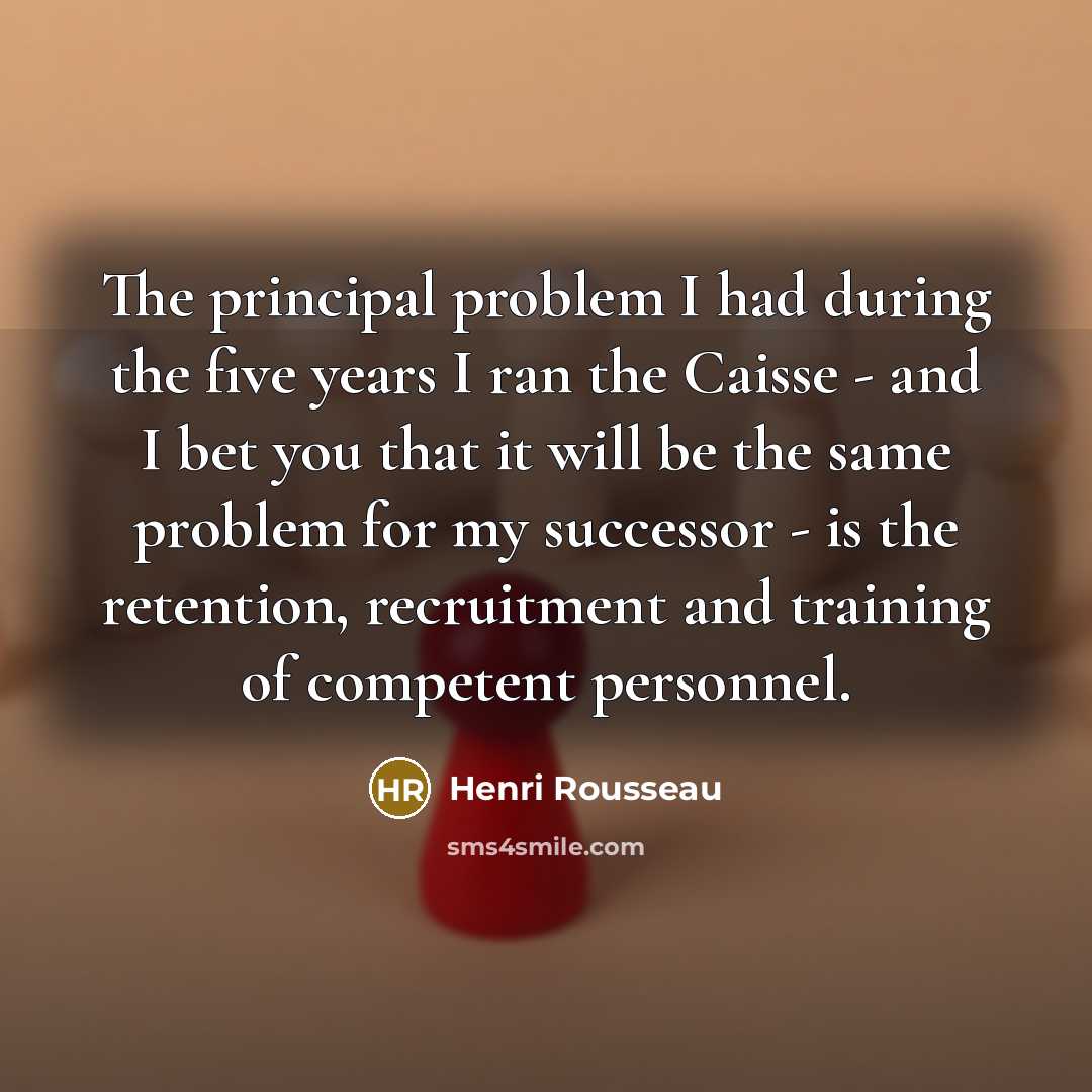 “The principal problem I had during the five years I…” quote by Henri Rousseau