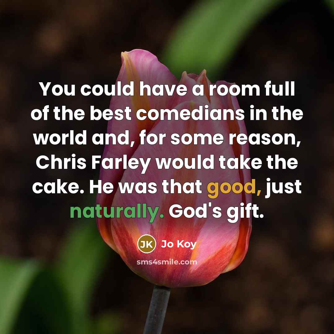 “You could have a room full of the best comedians…” quote by Jo Koy
