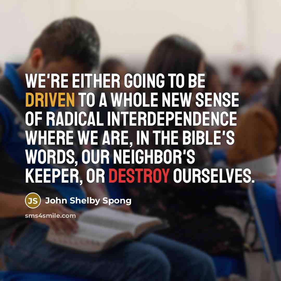“We're either going to be driven to a whole new…” quote by John Shelby Spong