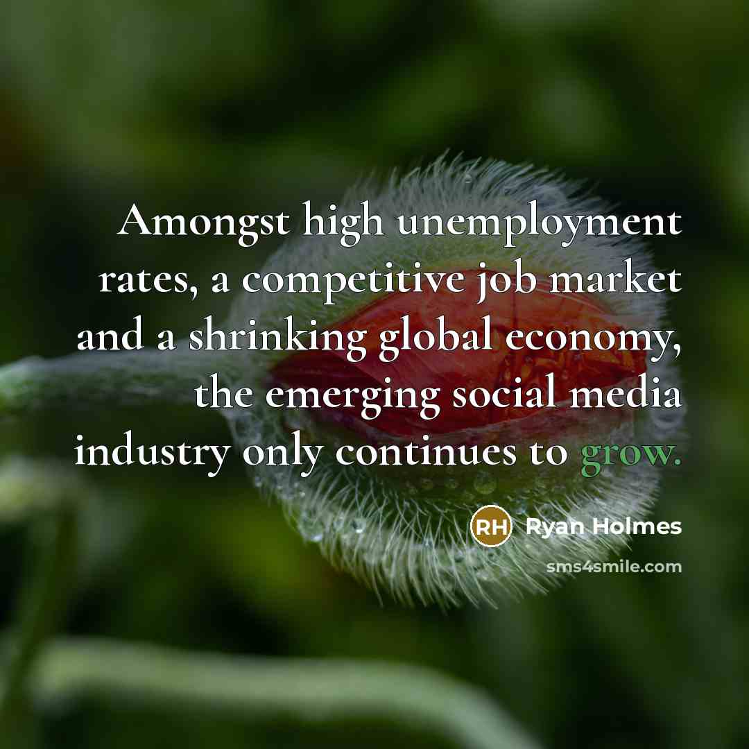 “Amongst high unemployment rates, a competitive job market and a…” quote by Ryan Holmes