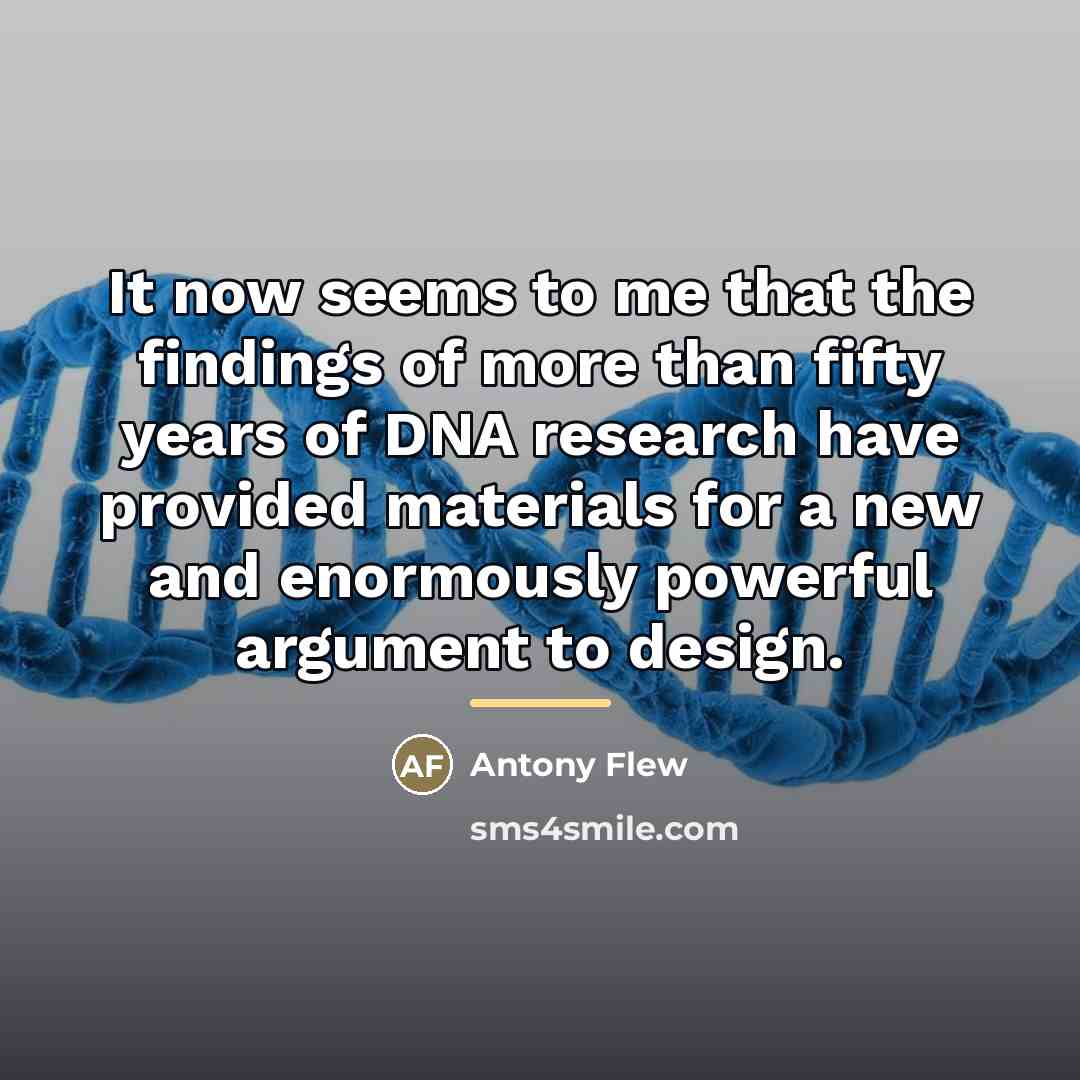 “It now seems to me that the findings of more…” quote by Antony Flew