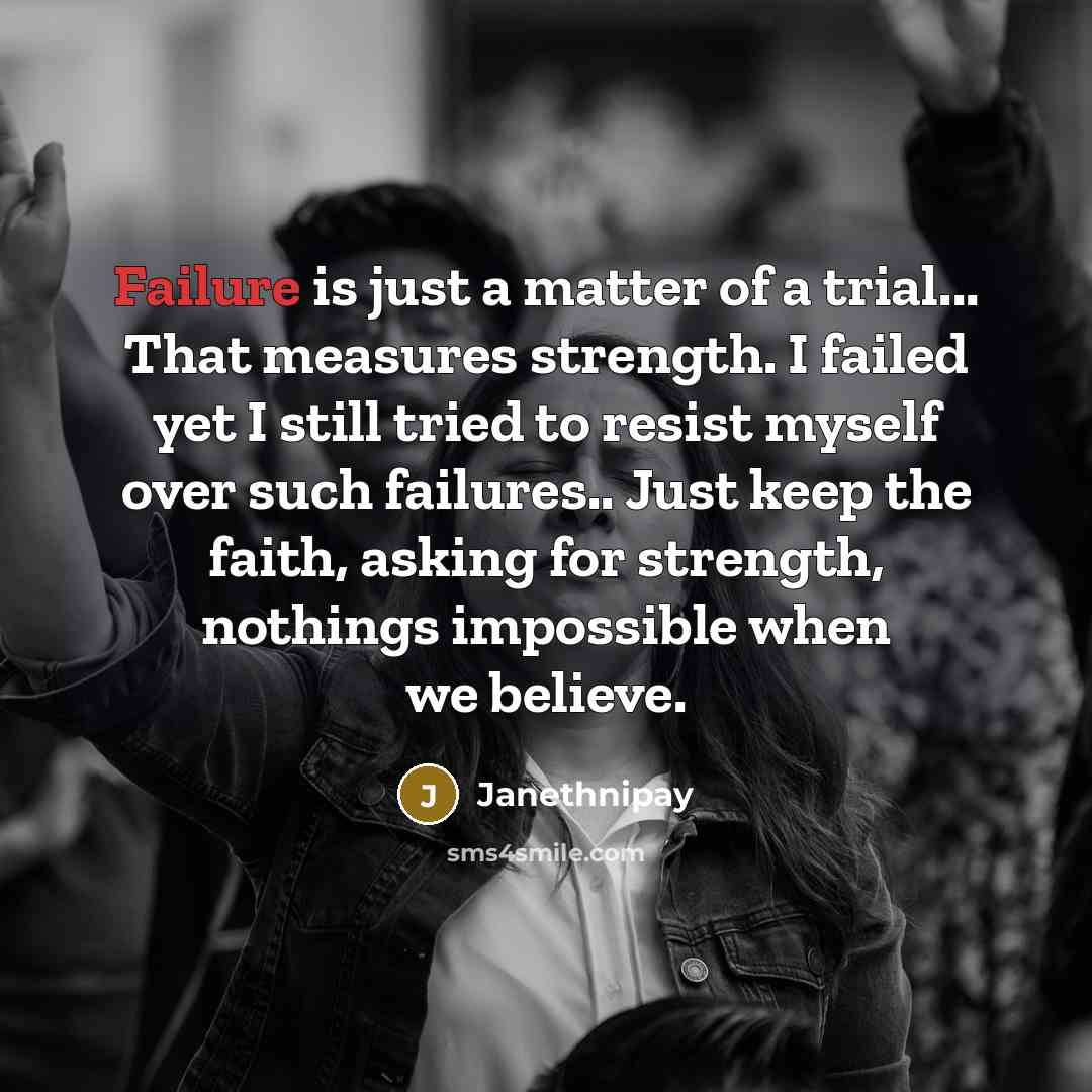 “Failure is just a matter of a trial... That measures…” quote by Janethnipay