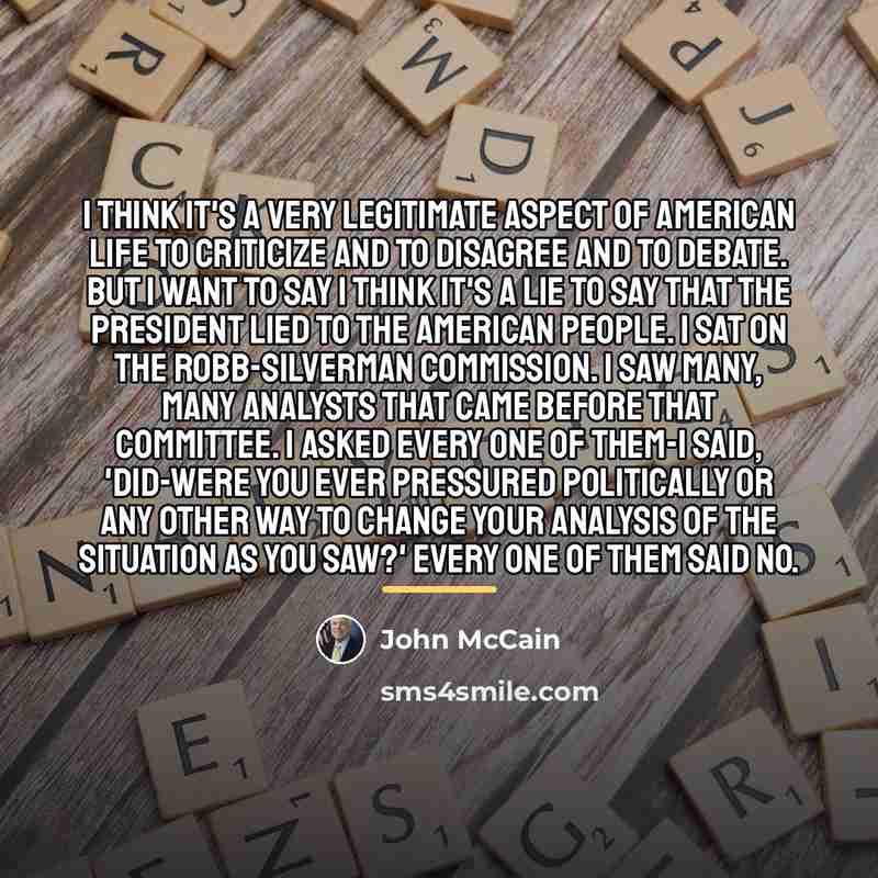 “I think it's a very legitimate aspect of American life…” quote by John McCain