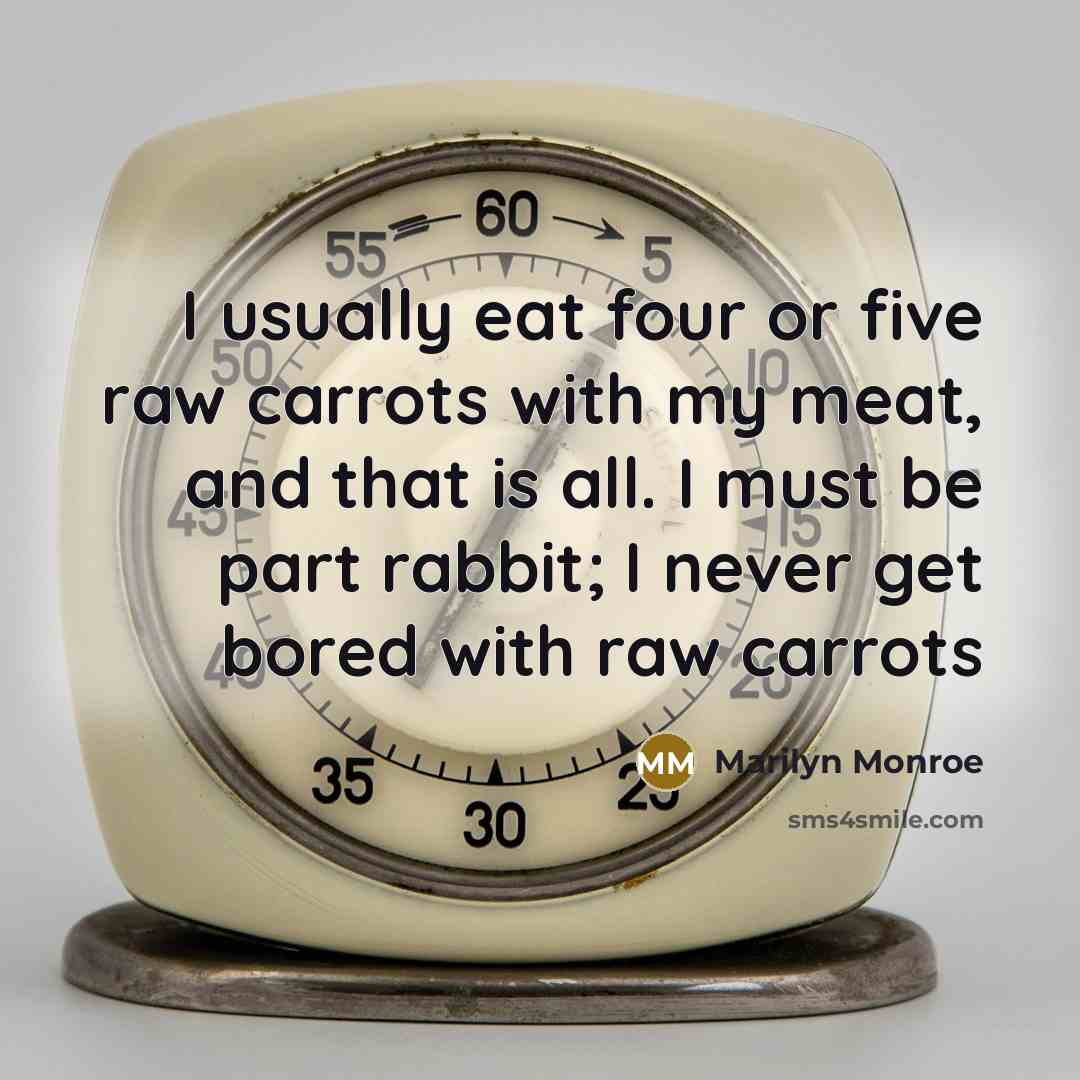 “I usually eat four or five raw carrots with my…” quote by Marilyn Monroe