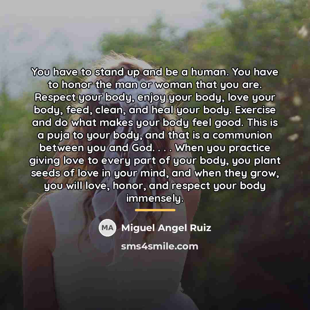 “You have to stand up and be a human. You…” quote by Miguel Angel Ruiz