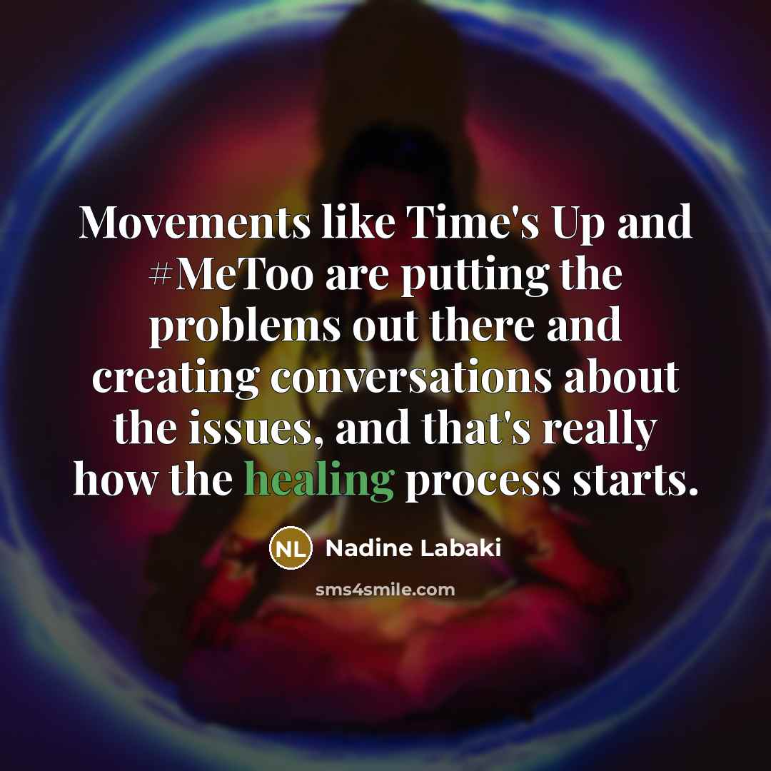 “Movements like Time's Up and #MeToo are putting the problems…” quote by Nadine Labaki