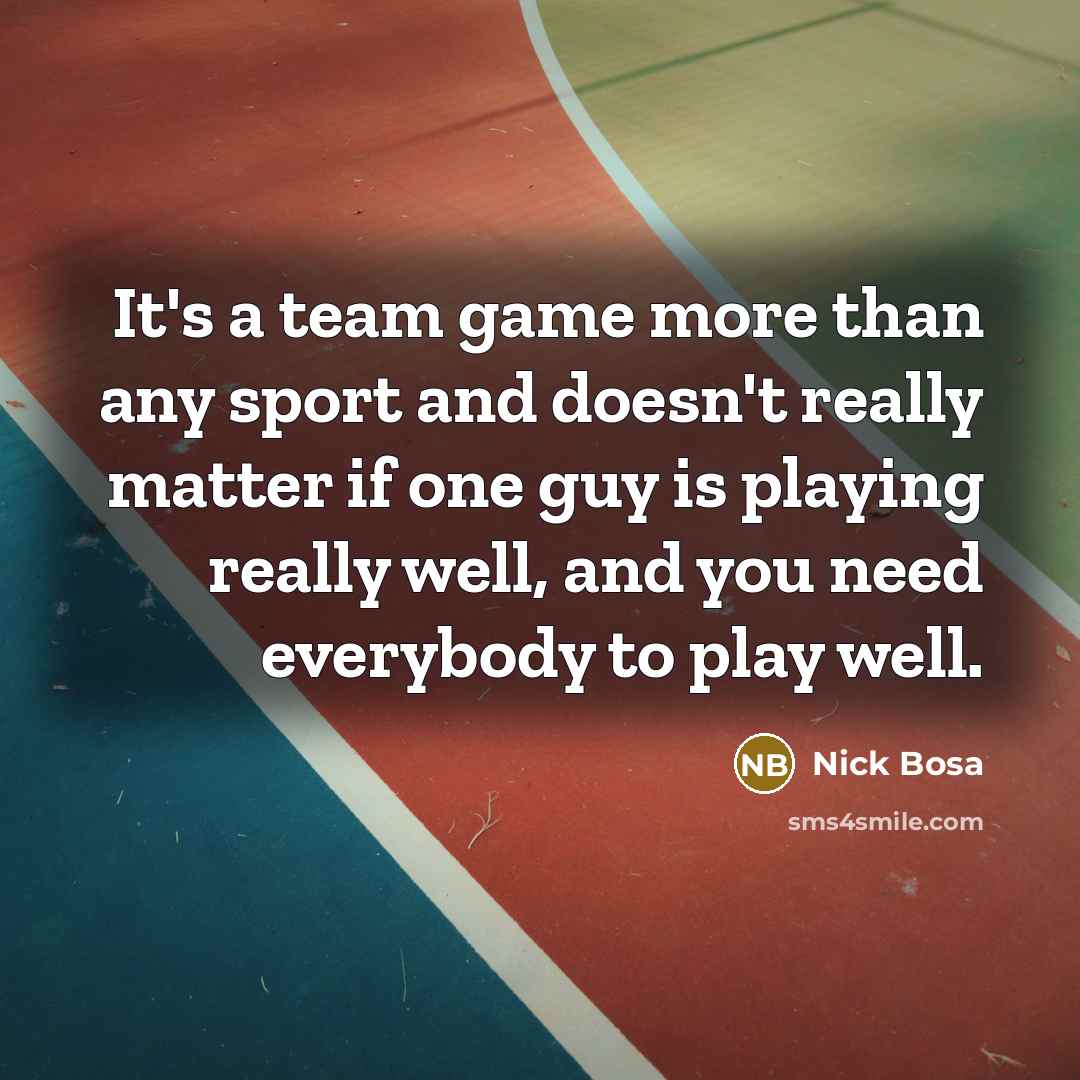 “It's a team game more than any sport and doesn't…” quote by Nick Bosa