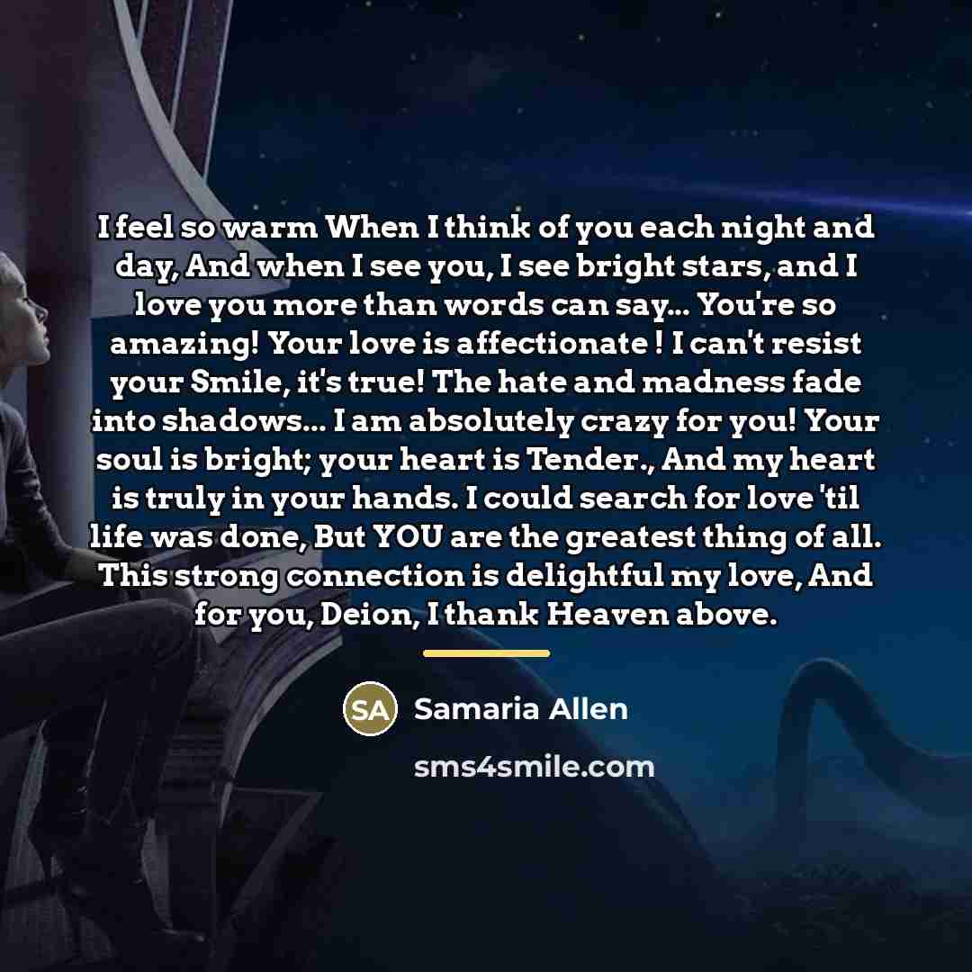 “I feel so warm When I think of you each…” quote by Samaria Allen