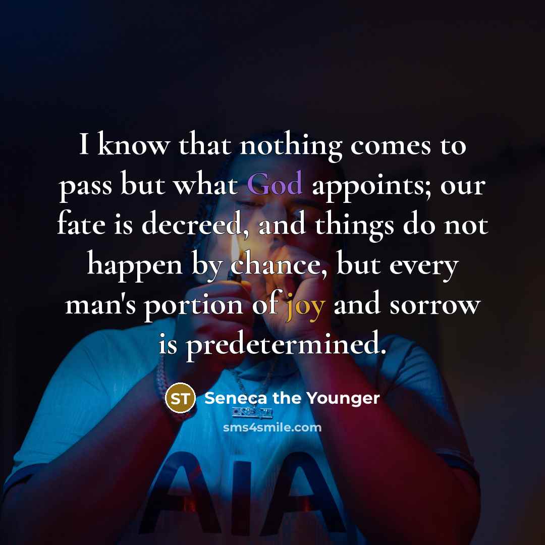“I know that nothing comes to pass but what God…” quote by Seneca the Younger