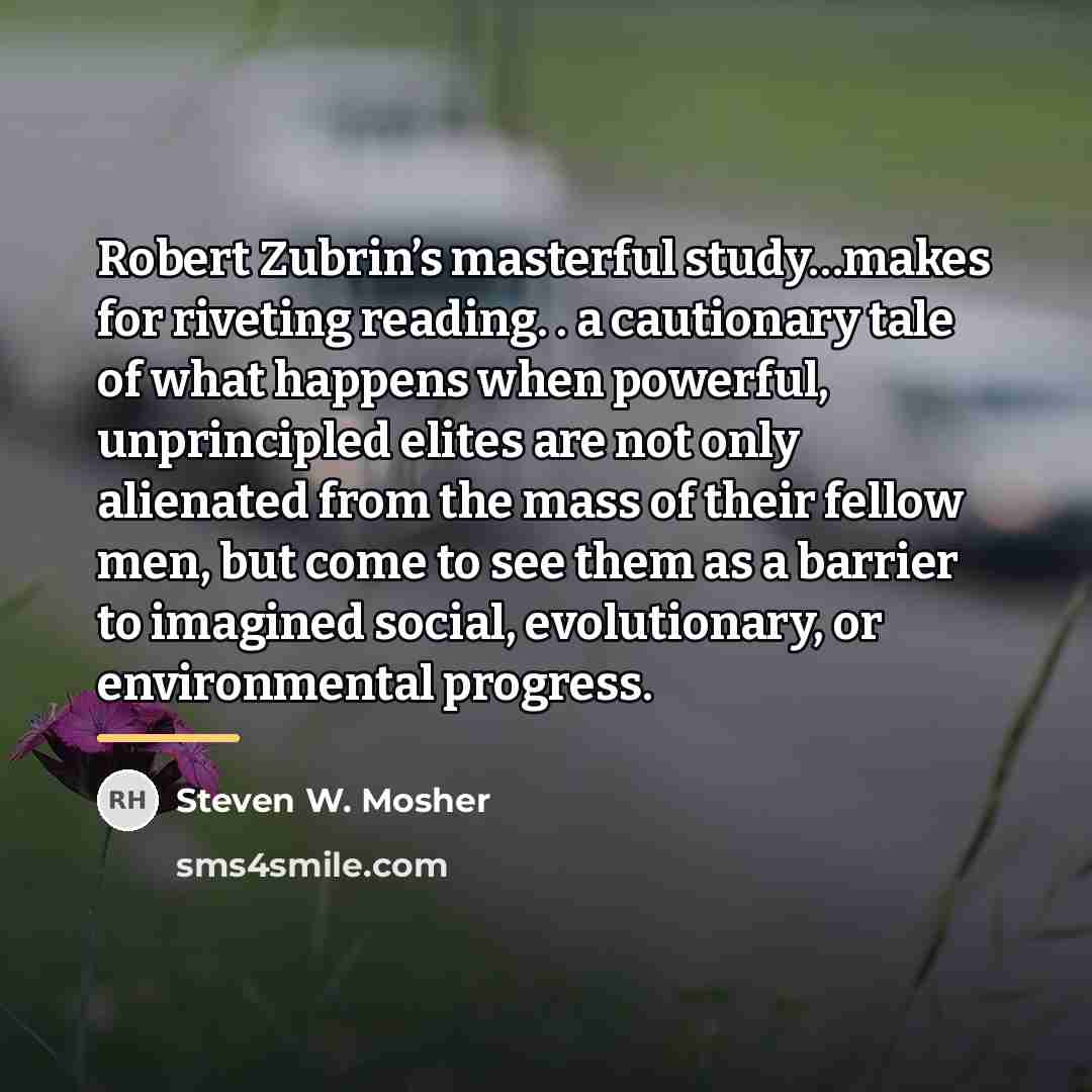 “Robert Zubrin’s masterful study…makes for riveting reading. . a cautionary…” quote by Steven W. Mosher