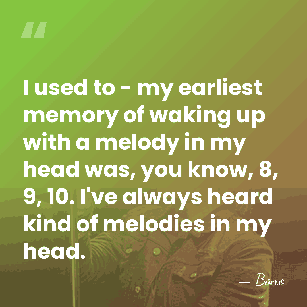 I used to - my earliest memory of waking up with a&hellip; - Bono