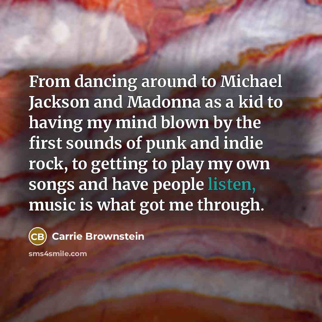 “From dancing around to Michael Jackson and Madonna as a…” quote by Carrie Brownstein