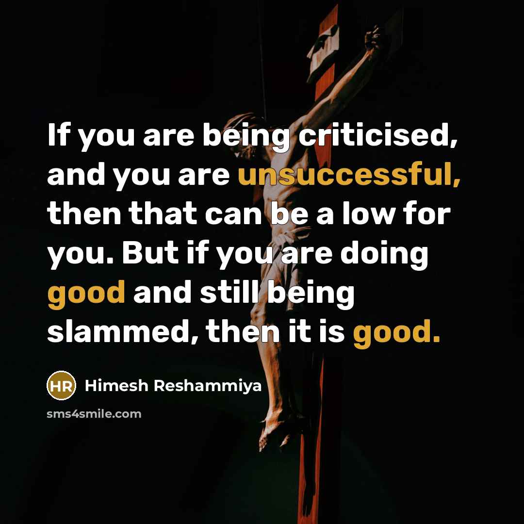 “If you are being criticised, and you are unsuccessful, then…” quote by Himesh Reshammiya