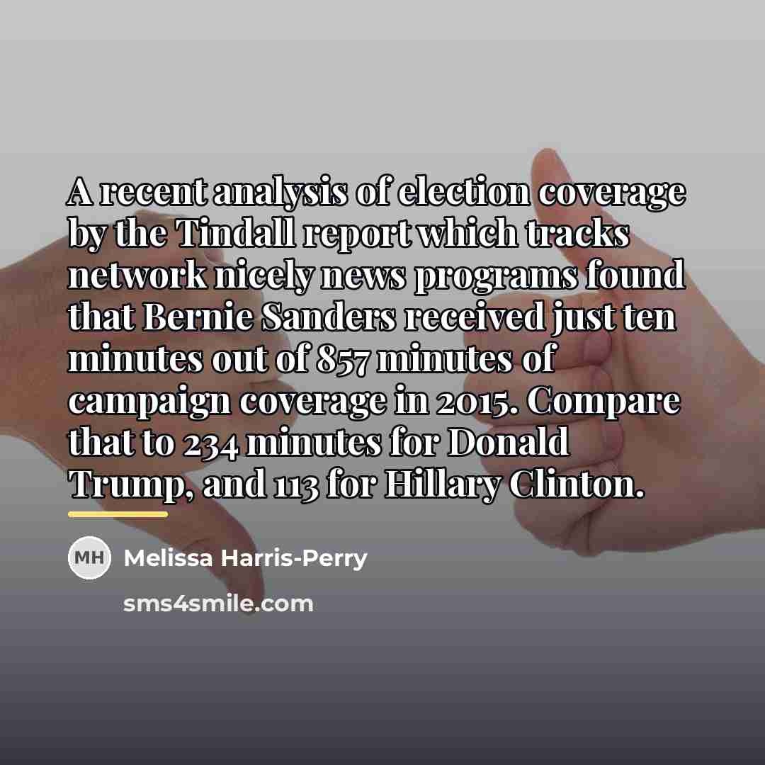 “A recent analysis of election coverage by the Tindall report…” quote by Melissa Harris-Perry