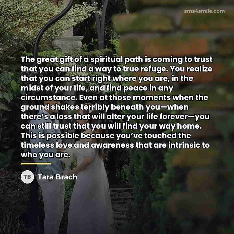 “The great gift of a spiritual path is coming to…” quote by Tara Brach