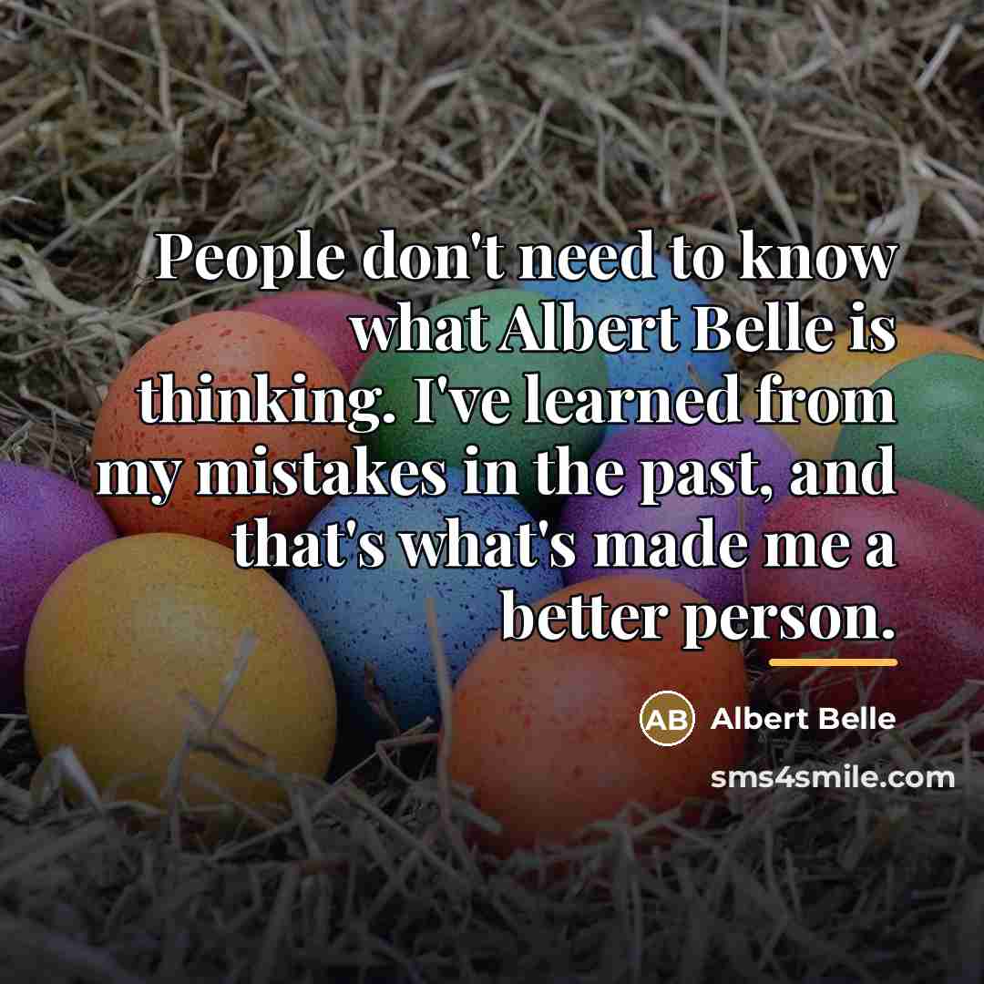“People don't need to know what Albert Belle is thinking.…” quote by Albert Belle