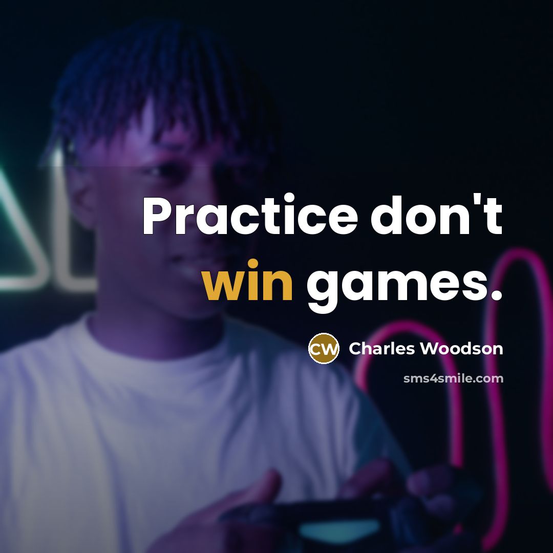 “Practice don't win games.…” quote by Charles Woodson