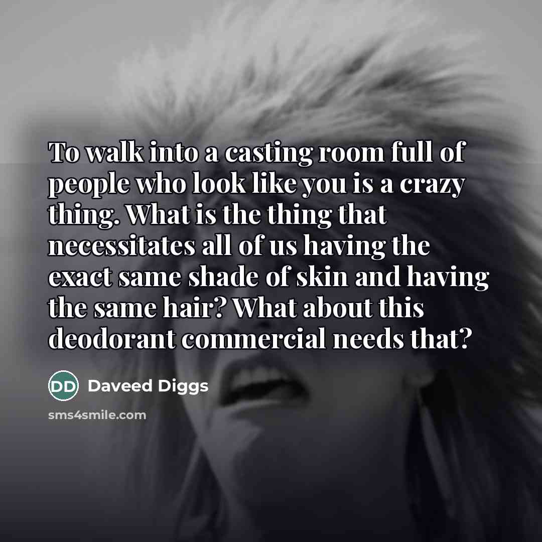 “To walk into a casting room full of people who…” quote by Daveed Diggs